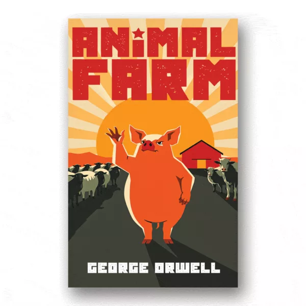 Animal Farm by George Orwell | Living Book Press
